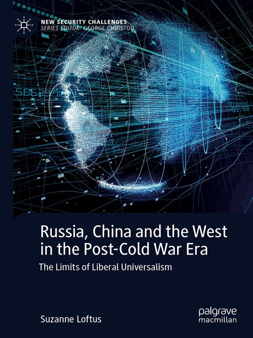 Title details for Russia, China and the West in the Post-Cold War Era by Suzanne Loftus - Available